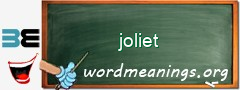 WordMeaning blackboard for joliet